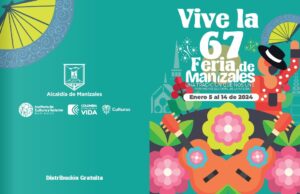 Programación completa 67 Feria de Manizales 2024 Una Tradición que nos une