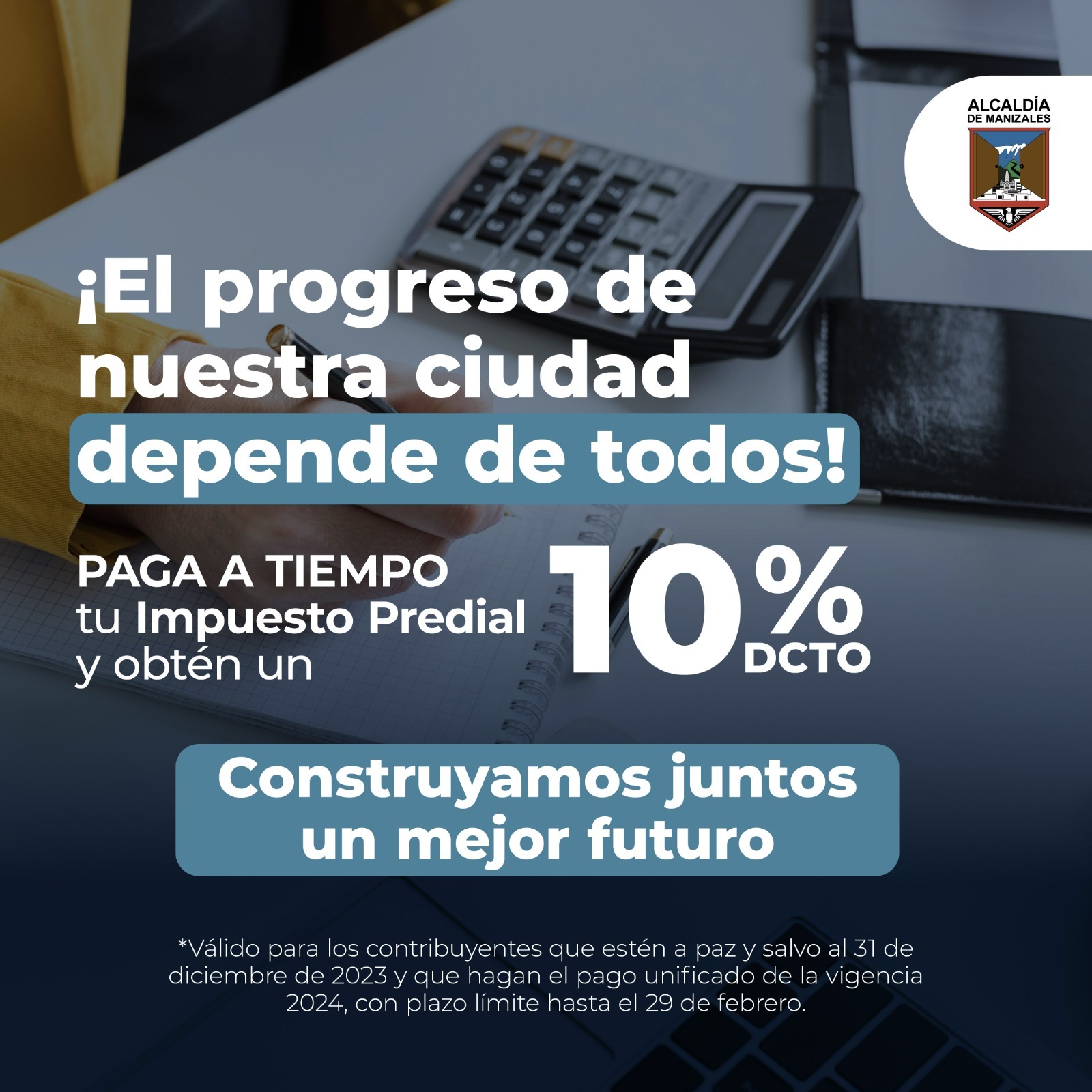 Ponerse al día en el impuesto predial genera beneficios como descuento del 10% hasta el 29 de febrero e inversión para el desarrollo local.