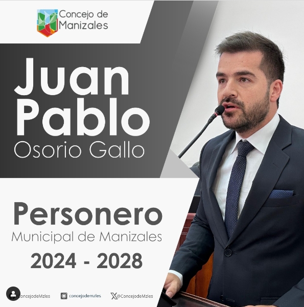 Juan Pablo Osorio Gallo es elegido personero municipal de Manizales para el periodo 2024 – 2028