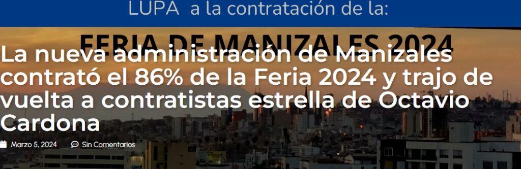 La nueva administración de Manizales contrató el 86% de la Feria 2024