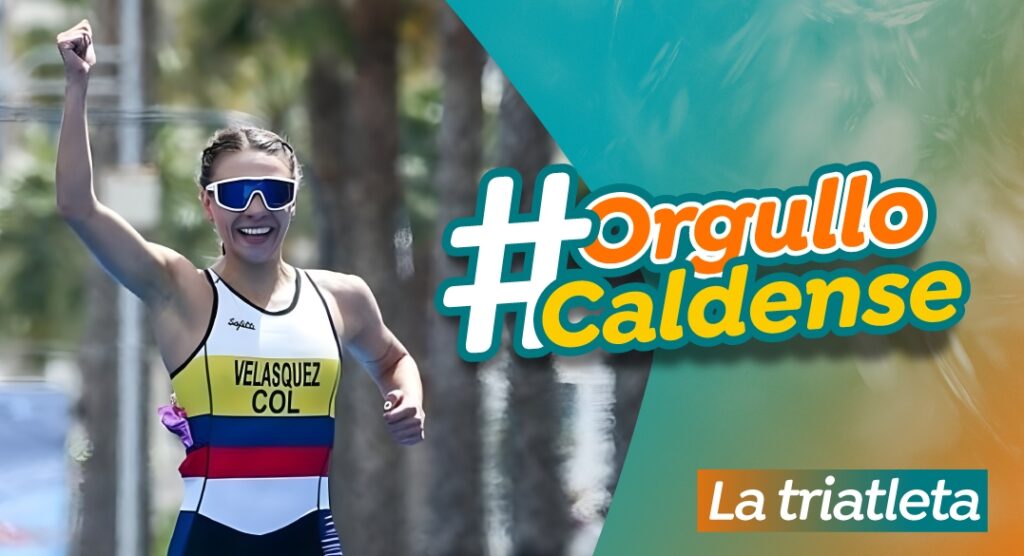 «Agradecida de representar la bandera de Caldas», triatleta apoyada por la Gobernación, María Carolina Velásquez, quien se clasificó a los Juegos Olímpicos de París 2024