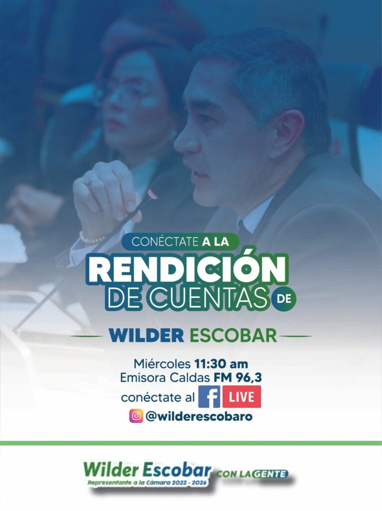 Mañana, 26 de junio, el Representante Wilder Escobar Ortiz estará en una entrevista en Caldas F.M 96.3