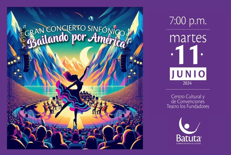 Concierto 'Bailando por América': Fundación Batuta Caldas celebra cierre de actividades académicas con espectáculo sinfónico y coreográfico