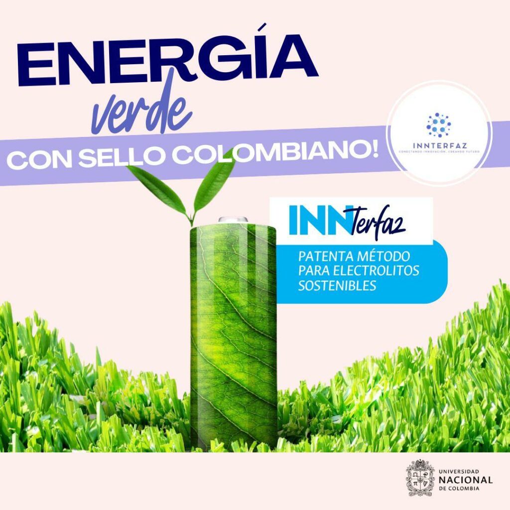 Energía verde con sello colombiano. INNTERFAZ patenta método para electrolitos sostenibles