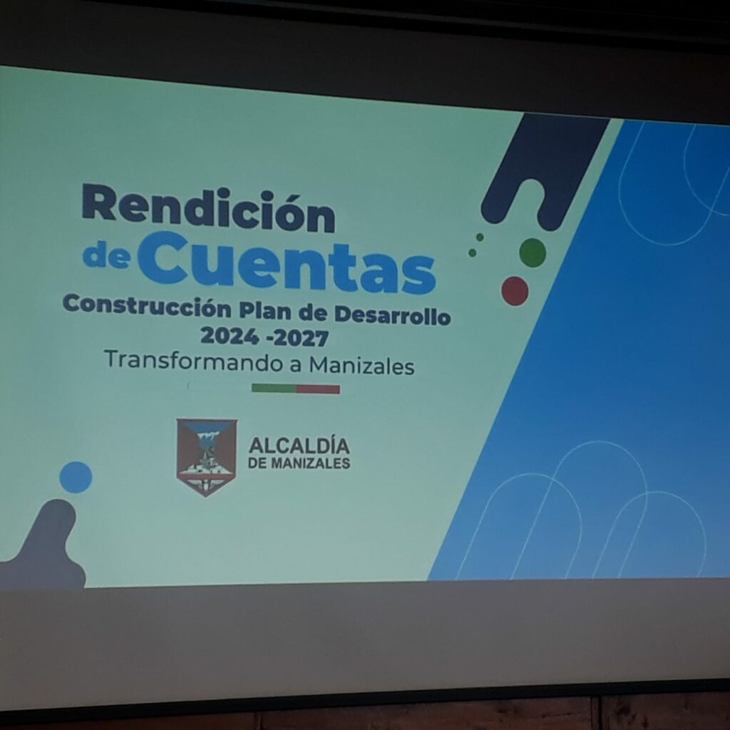 Rendición de cuentas de la construcción del Plan de Desarrollo 2024-2027 Alcaldía de Manizales