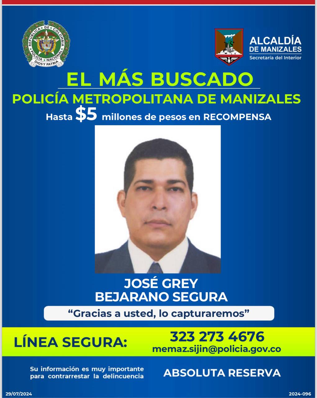 EN MANIZALES BUSCAN A “JOSÉ GREY BEJARANO SEGURA” POR ACCESO CARNAL VIOLENTO AGRAVADO