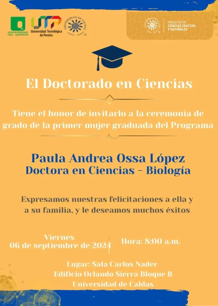 Paula Andrea Ossa, Primera Doctora en Ciencias de la Biología de la Universidad de Caldas