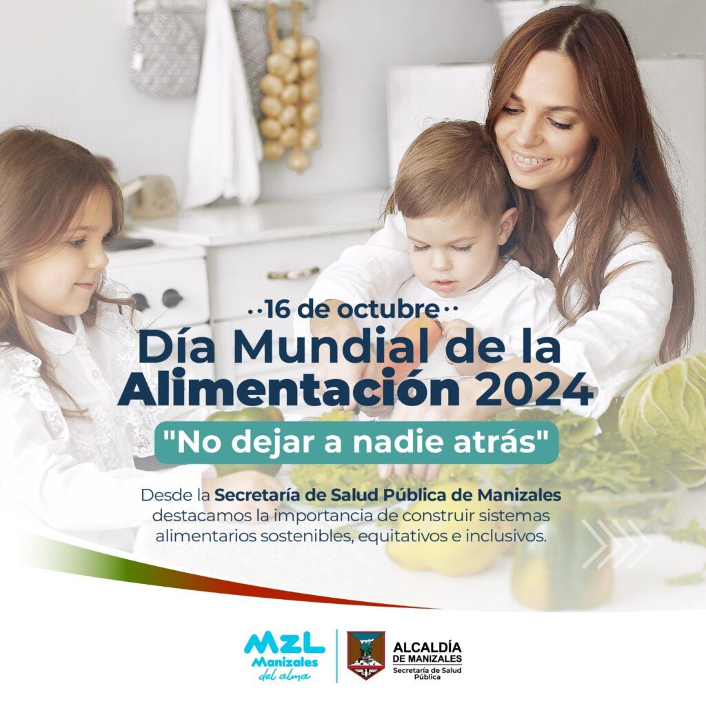 Manizales se une al llamado global para erradicar el hambre en el Día Mundial de la Alimentación