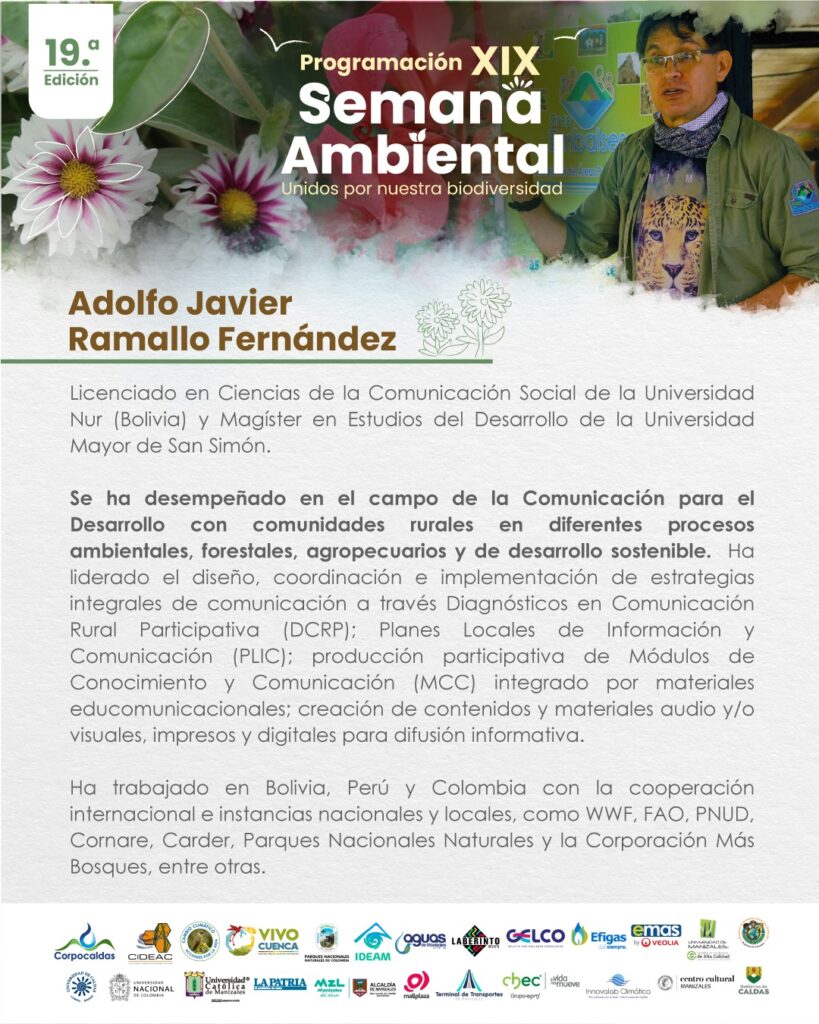 Corpocaldas lidera la XIX Semana Ambiental en Manizales Adolfo Javier