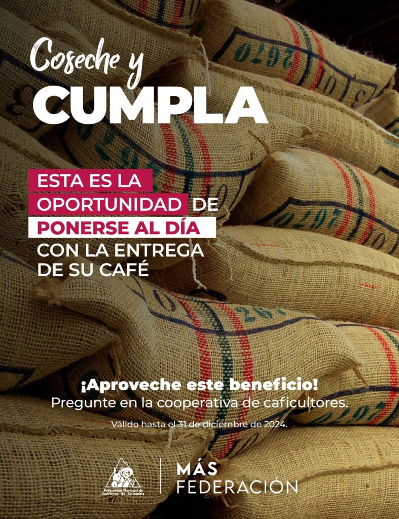 “Coseche y Cumpla”: Un beneficio dirigido a los productores a través de las Cooperativas de Caficultores para la entrega de café a futuro