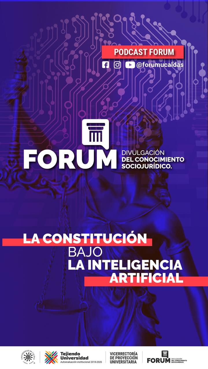 El Proyecto Forum estrena video podcast para analizar la Constitución Política a la luz de la inteligencia artificial
