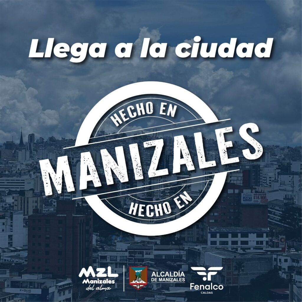 Llega el sello “Hecho en Manizales”: garantía de calidad y compromiso local