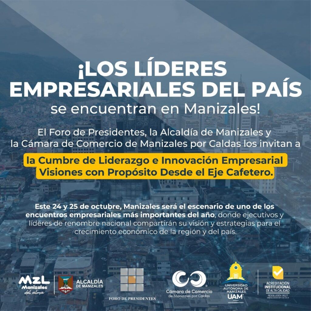 Manizales recibe el foro de presidentes grandes empresas del país