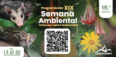 ¡Conservemos Juntos! Manizales Celebra la XIX Semana Ambiental ‘Unidos por Nuestra Biodiversidad