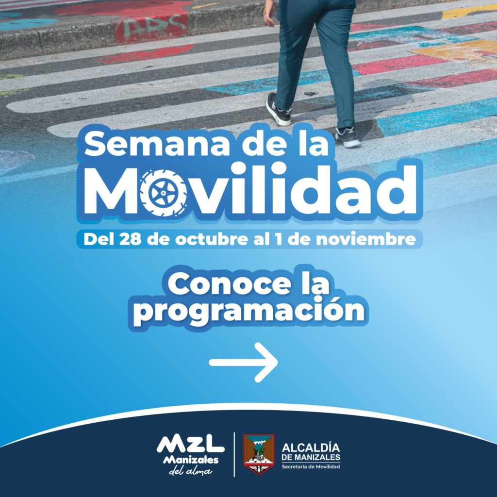 Manizales Avanza Hacia una Movilidad Segura: Semana de la Movilidad 2024