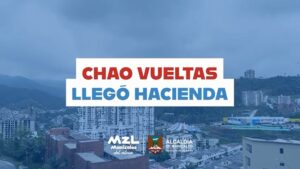 campaña “Chao vueltas, llegó Hacienda”