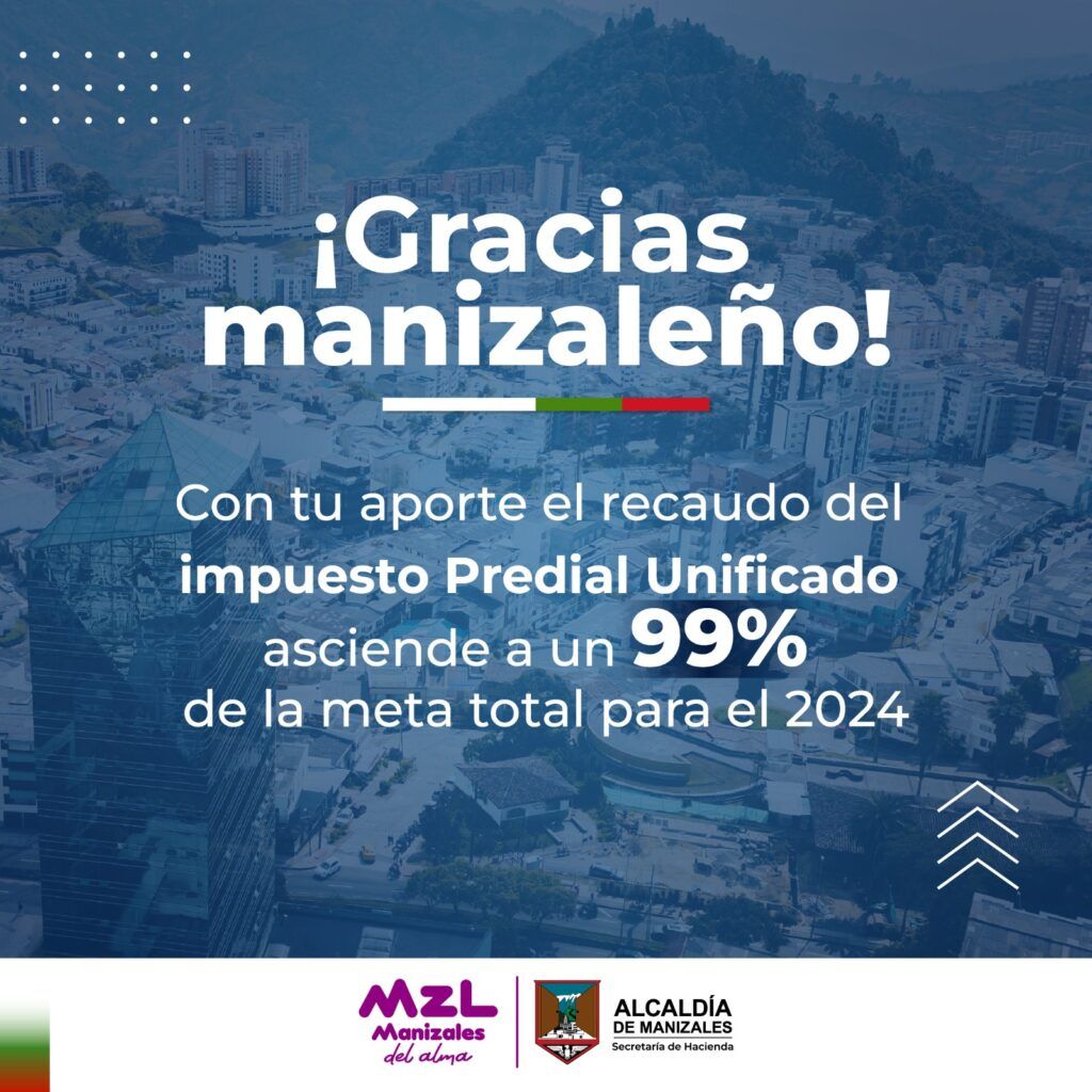 El impuesto predial alcanza 99% de recaudo de la meta para el 2024