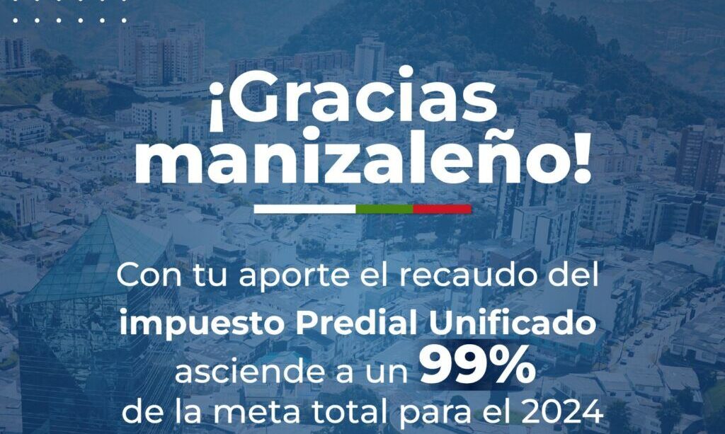 El impuesto predial alcanza 99% de recaudo de la meta para el 2024