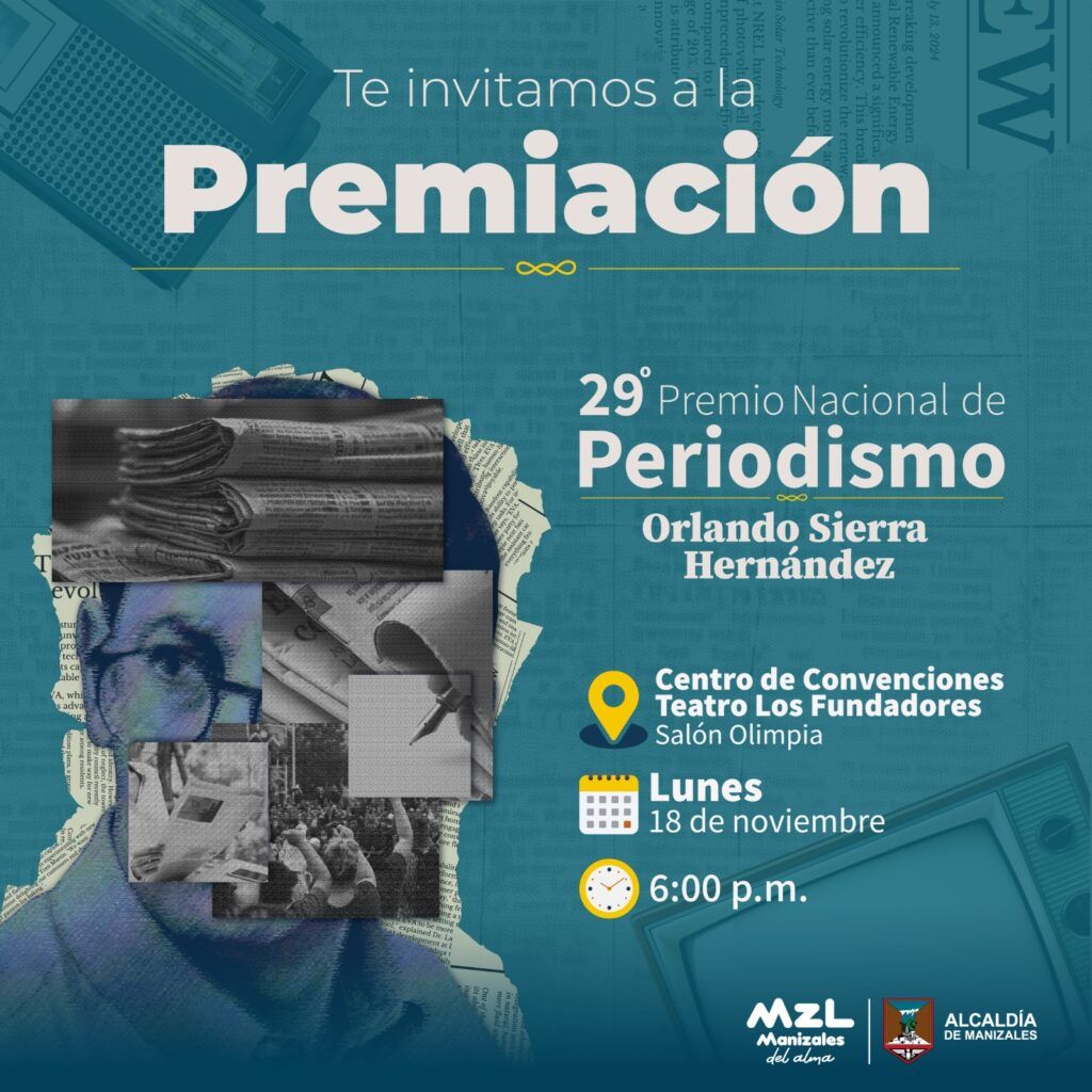 Estos son los nominados al Premio Nacional de Periodismo Ciudad de Manizales – Orlando Sierra Hernández, edición 29