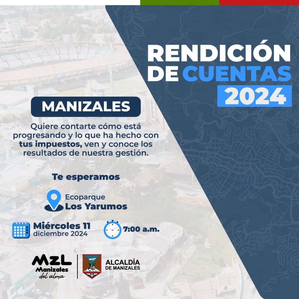 Conozca la gestión de la Alcaldía de Manizales en la Rendición de Cuentas 2024