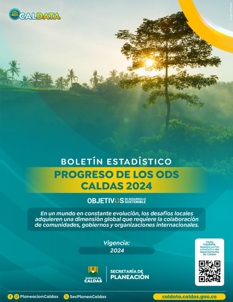 Gobierno de Caldas impulsa el desarrollo sostenible del departamento con acciones alineadas a la Agenda 2030, según CalDATA