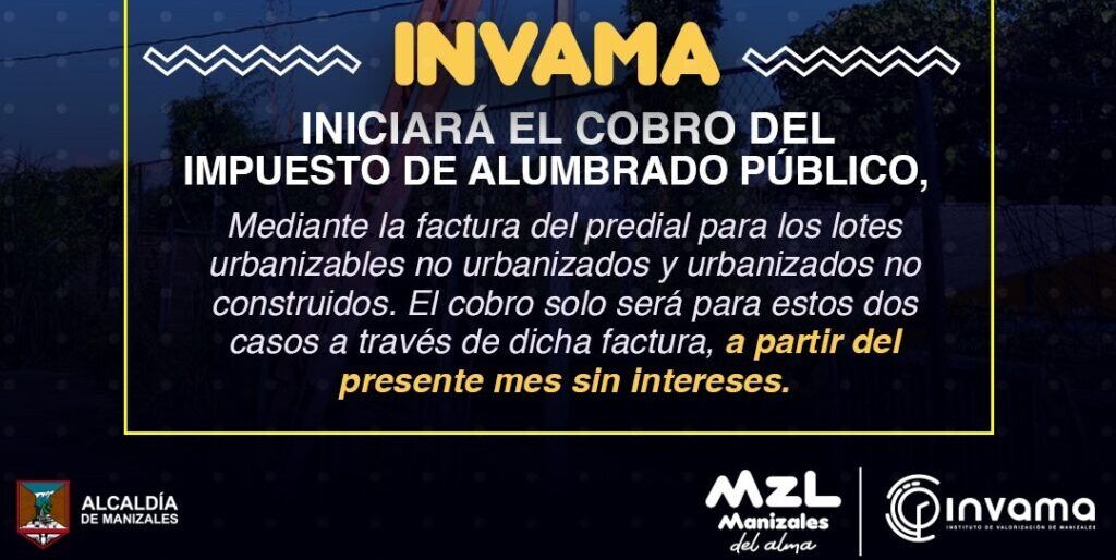 Manizales Inicia Cobro del Impuesto de Alumbrado Público para Predios No Construidos