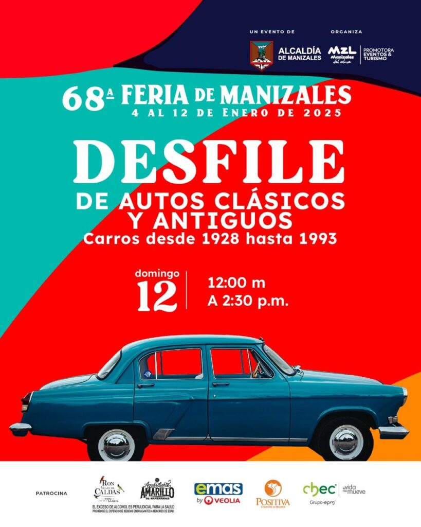 Un Cierre Triunfal: Pasodoble y Autos Clásicos encienden la última Jornada de la Feria de Manizales 2025